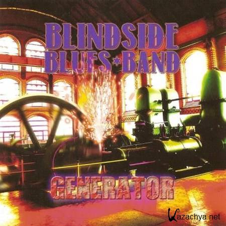 Blindside Blues Band - Generator (2012)