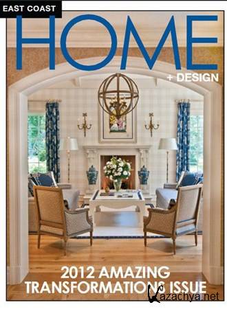 East Coast Home+Design - July/August 2012
