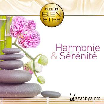 Harmonie & Serenite - Collection Gold Bien-Etre (2010)