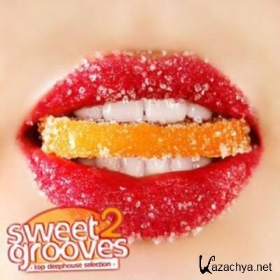 Sweet Grooves 2 Top DeepHouse Selection