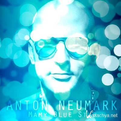 Anton Neumark - Mamy Blue Star (2012)