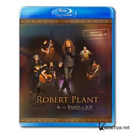 Robert Plant & The Band Of Joy - Live From The Artists Den (2012)