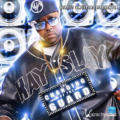 DJ Kay Slay - The Changing Of The Guard (2012)