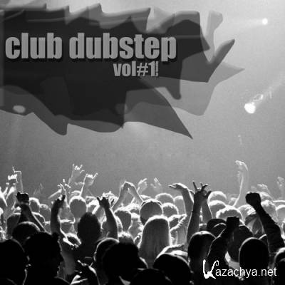 Club Dubstep Vol.1 (2012)