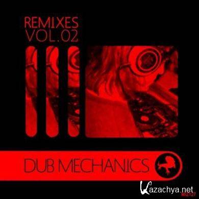 VA - Remixes Volume 02: Dub Mechanics (2012). MP3 