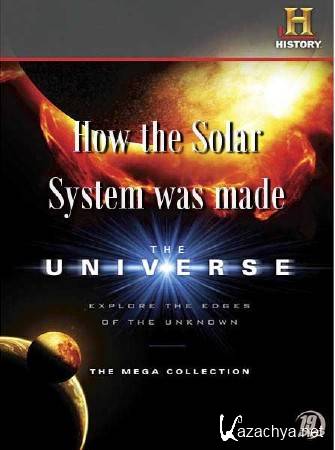 .    ? / The Universe. How the Solar System was made? (2011) HDTVRip 