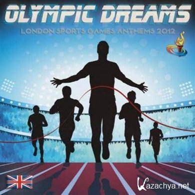 VA - Olympic Dreams London Sports Anthems (2012).MP3 