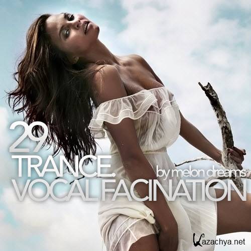 Trance. Vocal Fascination 29 (2012)