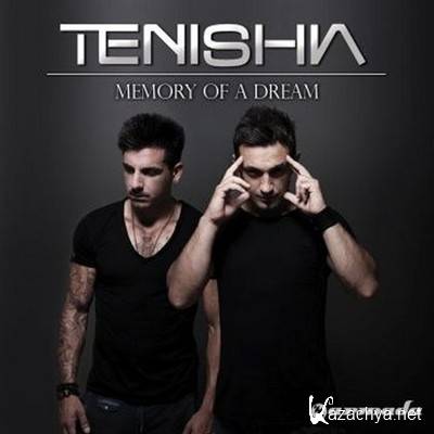 Tenishia - Memory Of A Dream (2012)