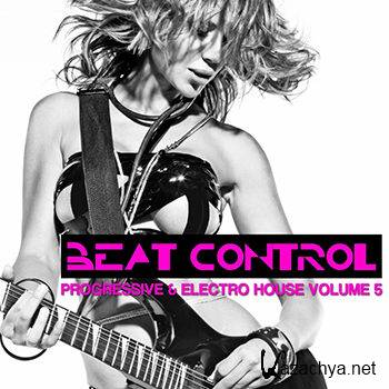 Beat Control: Progressive & Electro House Vol 5 (2012)