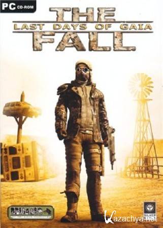 The Fall. Last Days of Gaia. / The Fall.   . v.1.10 (2005/RUS/RUS/RePack)