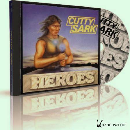 Cutty Sark - Heroes (1985)