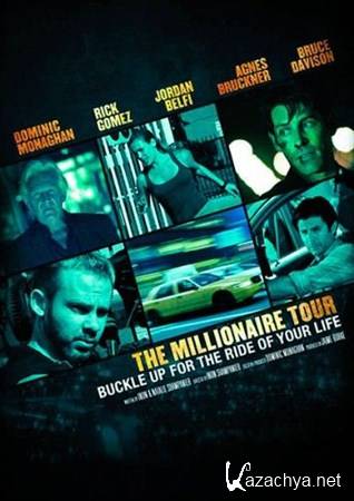   / The Millionaire Tour (2012/HDTVRip)