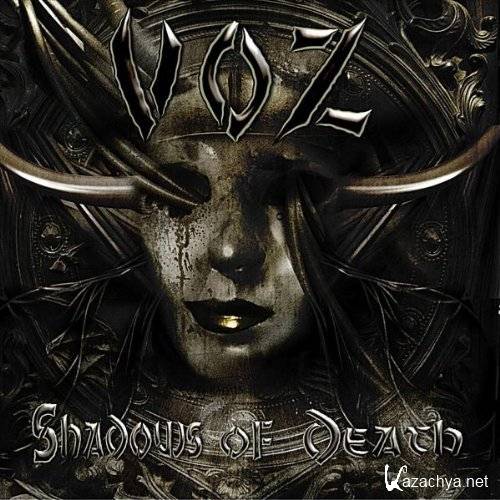 Voz - Shadows Of Death (2012)