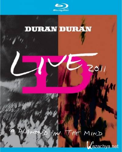 Duran Duran - A Diamond In the Mind (2012) DVDRip