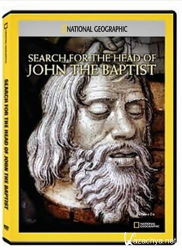 National Geographic:     / National Geographic: Search for the Head of John the Baptist (2012) SATRip