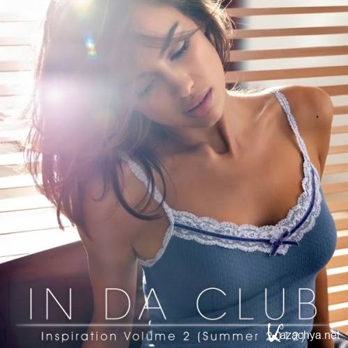 In Da Club: Inspiration Volume 2 (Summer 2012) (2012)