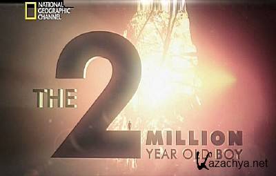,     / The 2 million year old boy (2011) SATRip