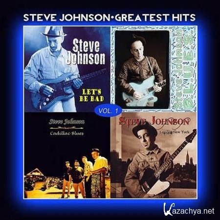 Steve Johnson - Greatest Hits Vol. 1 (2012)