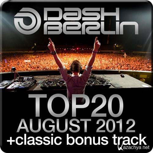 Dash Berlin Top 20 August 2012