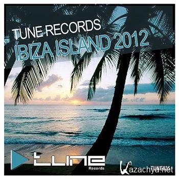 Tune Records Ibiza Island 2012 (2012)