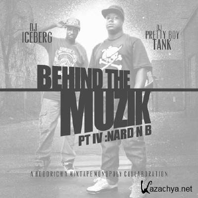 DJ Iceberg & DJ Pretty Boy Tank - Behind The Muzik 4 (2012)