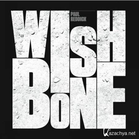Paul Reddick - Wishbone (2012)