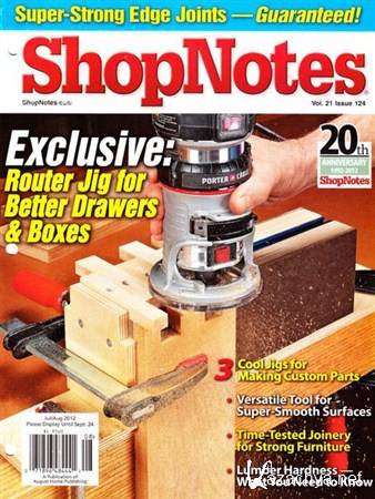 ShopNotes - No.124 (July/August 2012)