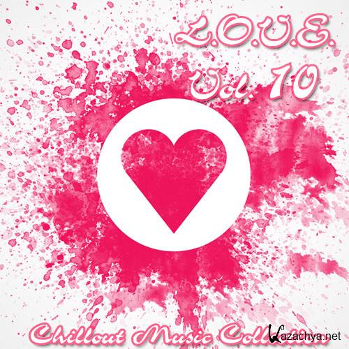 VA - L.O.V.E. (LOVE) volume 10 [Chillout Music Collection] (2012) MP3