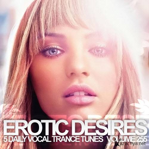 Erotic Desires Volume 255 (2012)
