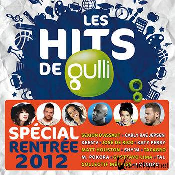 Les Hits De Gulli Special Rentree 2012 (2012)