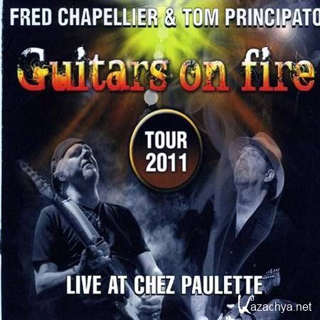 Fred Chapellier & Tom Principato - Guitars On Fire (2012)