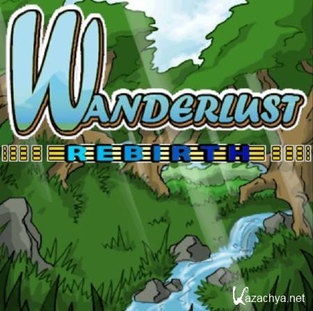 Wanderlust: Rebirth v.2.74 (2012/ENG)