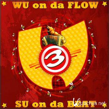 Wu-Family - WU on da Flow. SU on da Beat Vol. 3 (2012)