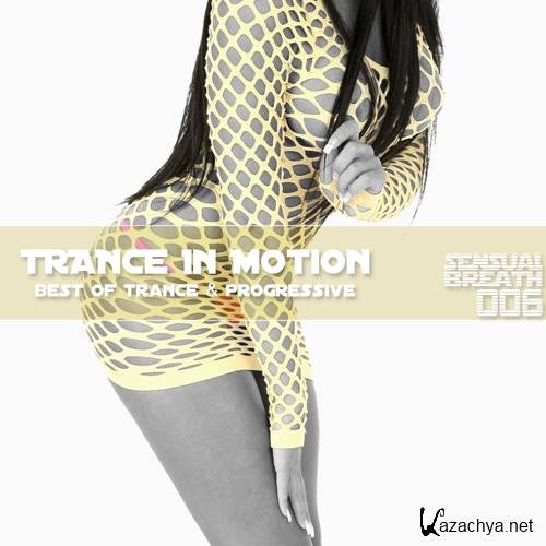 VA - Trance in motion sensual breath 006 (2012)