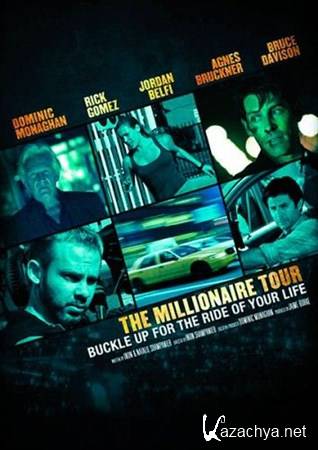   / The Millionaire Tour (2012) HDRip