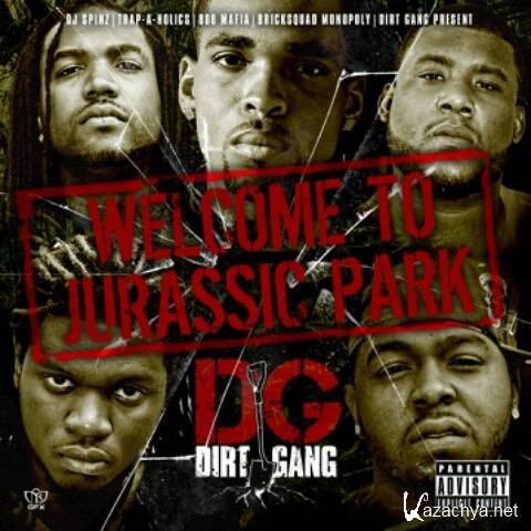 Dirt Gang  Welcome To Jurassic Park (2012)