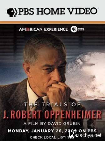 :    / : The Trials of J. Robert Oppenheimer (2010) HDTVRip 