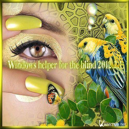 Windows helper for the blind 2012.2.1