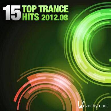 VA - 15 Top Trance Hits - 08 (24.08.2012).MP3 