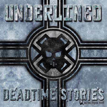 Underlined - Deadtime Stories 