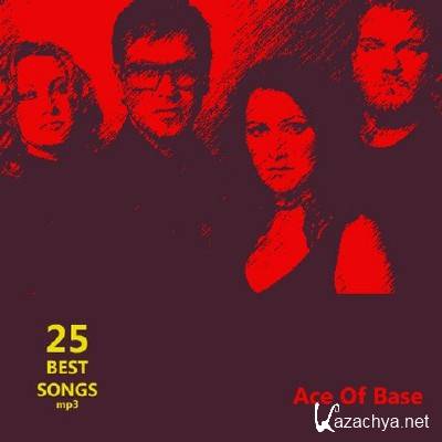 Ace Of Base - 25 Best Songs (2012)