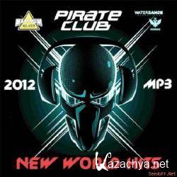 VA - Pirate Club **New World Hits** (2012).MP3