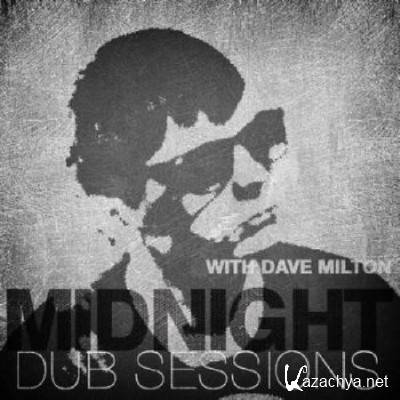 Dave Milton - Midnight Dub Sessions 002 (2012)