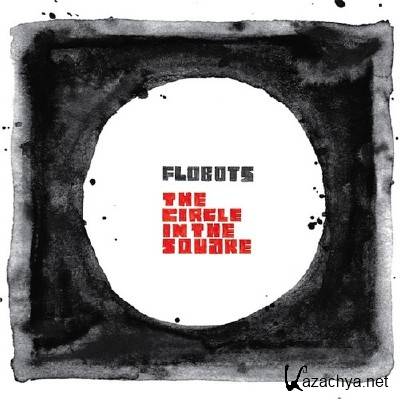 Flobots - The Circle in the Square (2012)