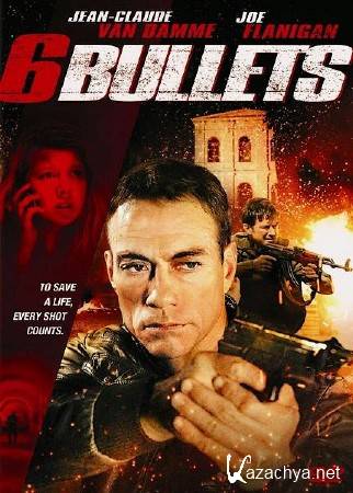   / 6 Bullets (2012/DVDRip/ENG)