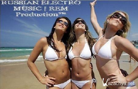 VA - Russian Electro Music REM Production (2012)Mp3