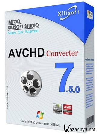 Xilisoft AVCHD Converter 7.5.0 Build 20120822 Final