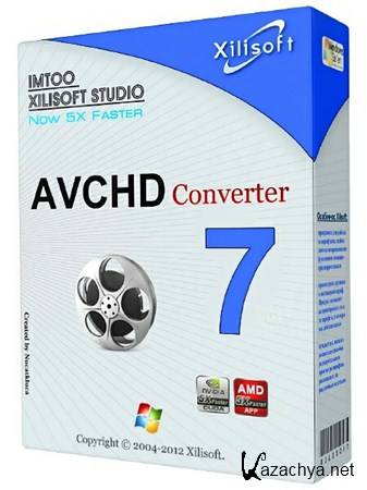Xilisoft AVCHD Converter 7.5.0 Build 20120822 Final ML/ENG