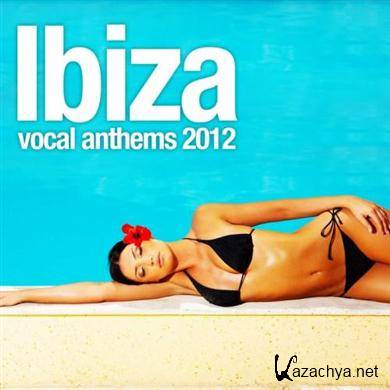 VA - Ibiza Vocal Anthems (2012).MP3